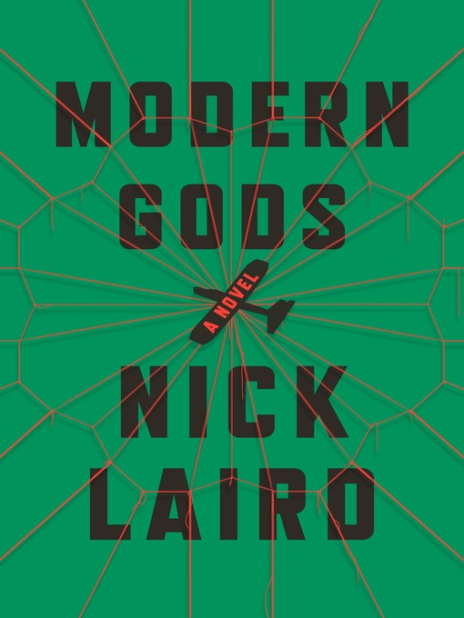 Title details for Modern Gods by Nick Laird - Available